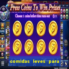 comidas leves para jantar simples